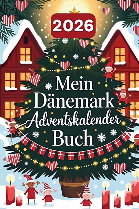 Książka Mein Dänemark Adventskalender Buch Tinsel Blake