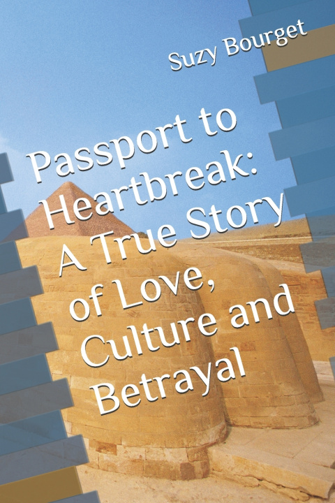 Knjiga Passport to Heartbreak Suzy Bourget