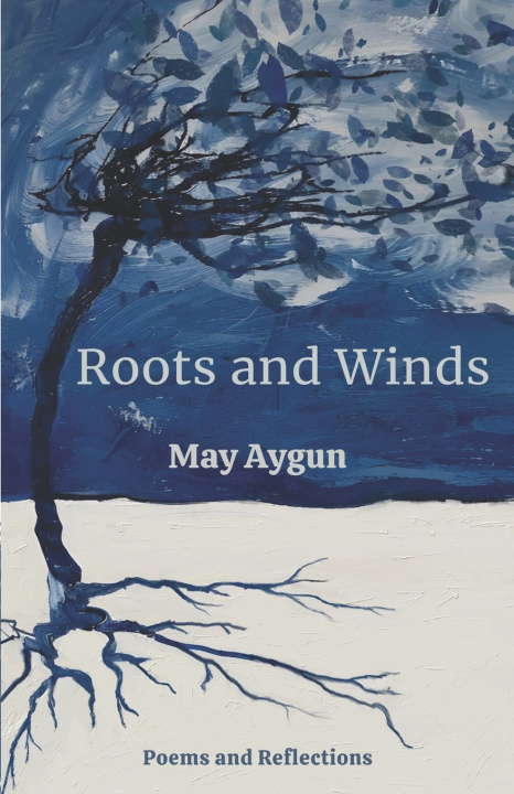 Libro Roots and Winds May Aygun