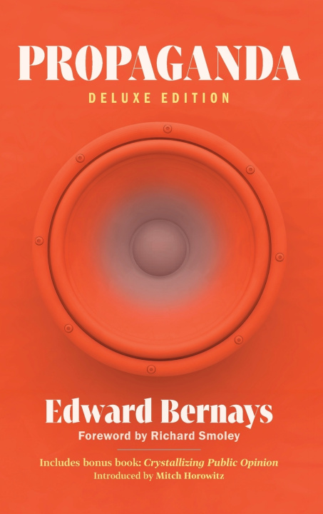 Kniha Propaganda (Deluxe Edition) Edward Bernays