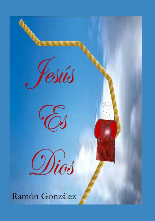 Kniha Jesús es Dios Ramón Elías González