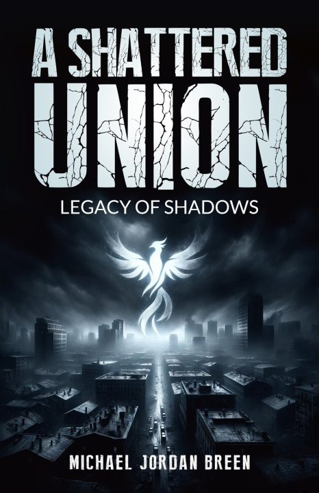 Libro A Shattered Union Michael Jordan Breen