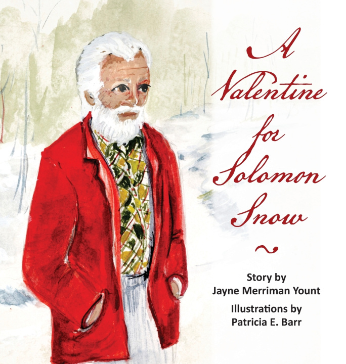 Книга A Valentine for Solomon Snow Jayne Merriman Yount