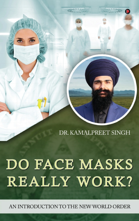 Boek Do Face Masks Really Work? Dr. Kamalpreet Singh