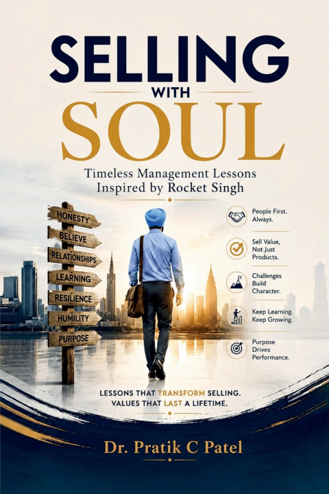 Knjiga Selling with Soul Dr. Pratik C Patel