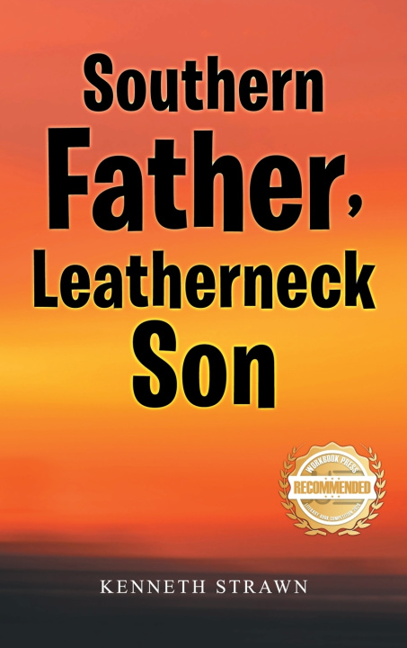 Livro Southern Father, Leatherneck Son Kenneth Strawn