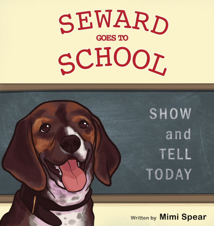 Knjiga SEWARD GOES TO SCHOOL Spear