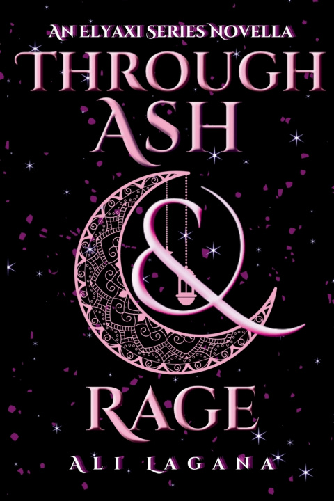 Książka Through Ash & Rage Ali Lagana