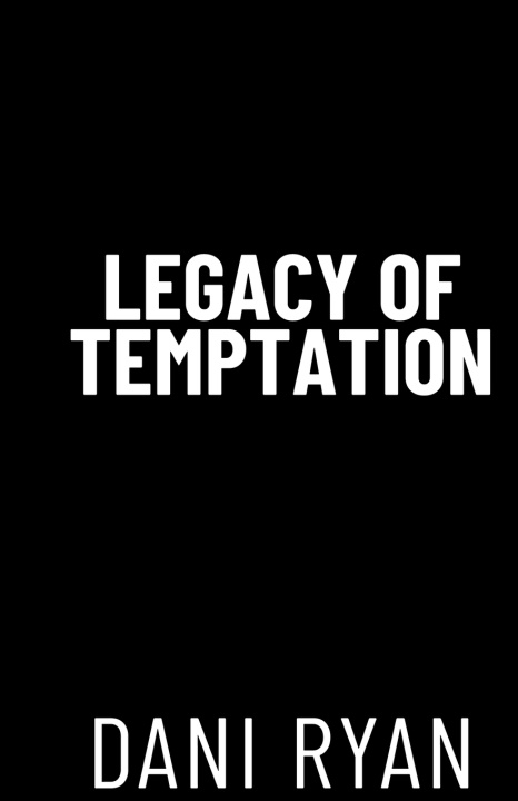 Książka Legacy of Temptation Dani Ryan