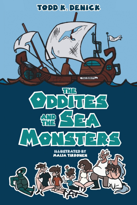 Livro The Oddites and the Sea Monsters Todd K Denick