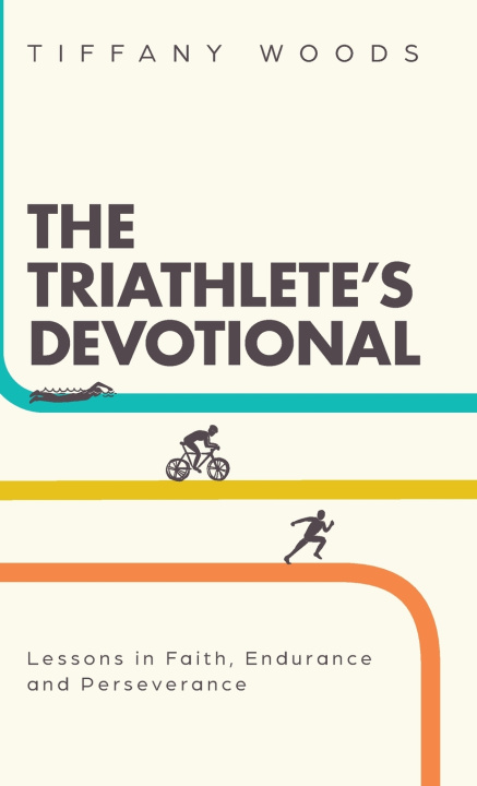 Libro The Triathlete's Devotional Tiffany Woods