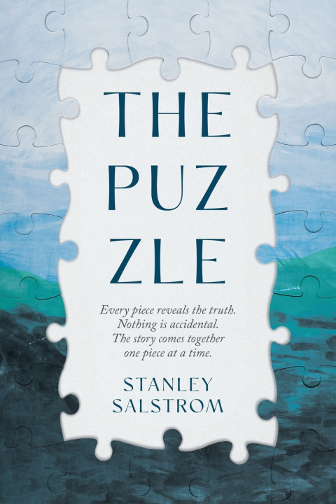 Książka The Puzzle - Volume I, A Search for Truth Stanley L Salstrom
