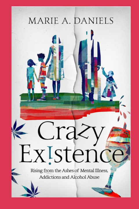 Knjiga Crazy Existence Marie A. Daniels