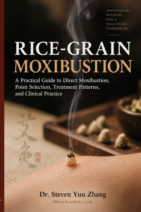 Knjiga Rice-Grain Moxibustion Steven Yun Zhang