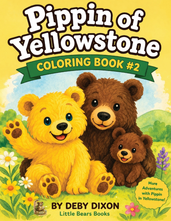 Книга Pippin Of Yellowstone, Coloring Book 2 Deby Dixon