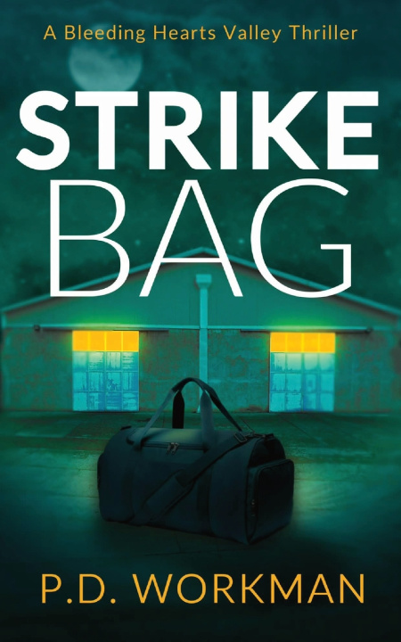 Kniha Strike Bag P.D. Workman
