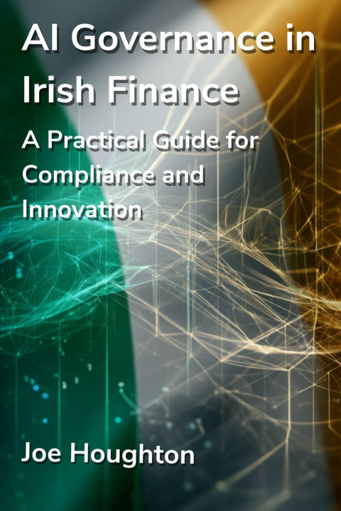Kniha AI Governance in Irish Finance Joe Houghton