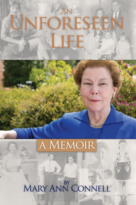 Książka An Unforeseen Life Mary Ann Connell