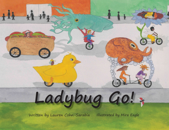 Knjiga Ladybug Go! Lauren Cohn-Sarabia