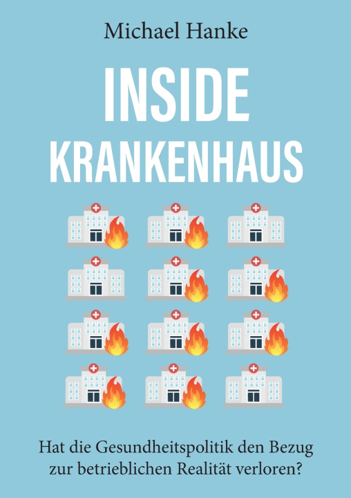 Kniha Inside Krankenhaus Michael Hanke