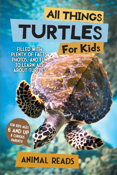 Knjiga All Things Turtles For Kids Animal Reads