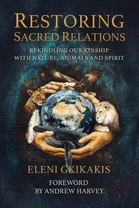 Buch Restoring Sacred Relations Eleni Gkikakis