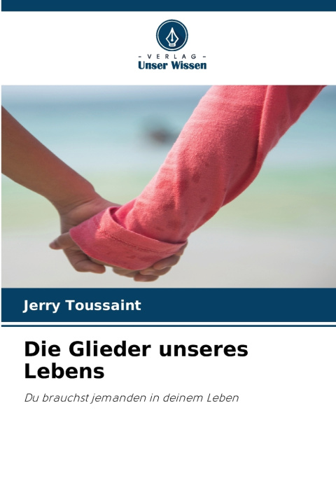 Libro Die Glieder unseres Lebens Jerry TOUSSAINT