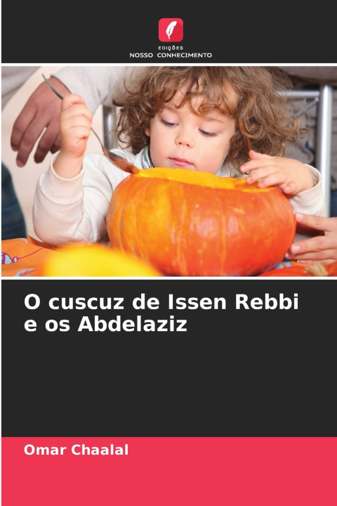 Kniha O cuscuz de Issen Rebbi e os Abdelaziz Omar Chaalal