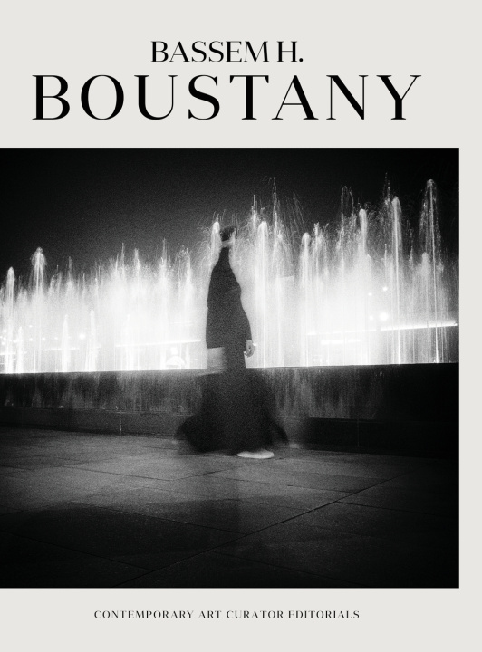 Βιβλίο Bassem H. Boustany Contemporary Art Curator Editorials
