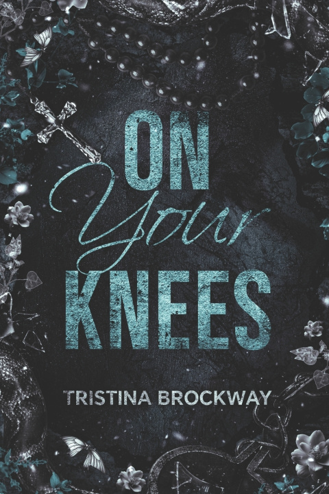 Buch On Your Knees Tristina Brockway