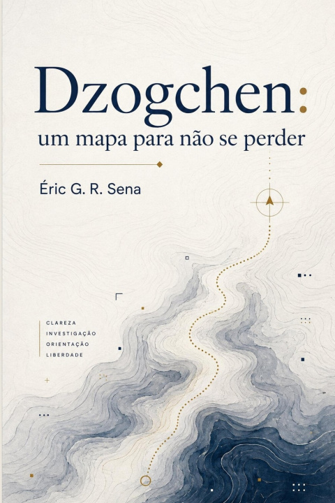 Boek Dzogchen Éric G. R. Sena
