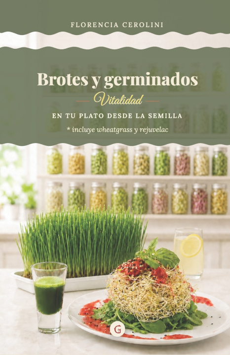 Kniha BROTES Y GERMINADOS. Maria Florencia Cerolini