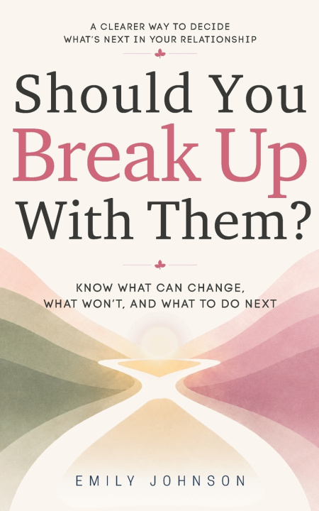 Książka Should You Break Up With Them? Emily Johnson