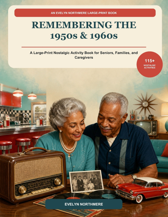 Kniha Remembering the 1950s & 1960s Evelyn Northmere