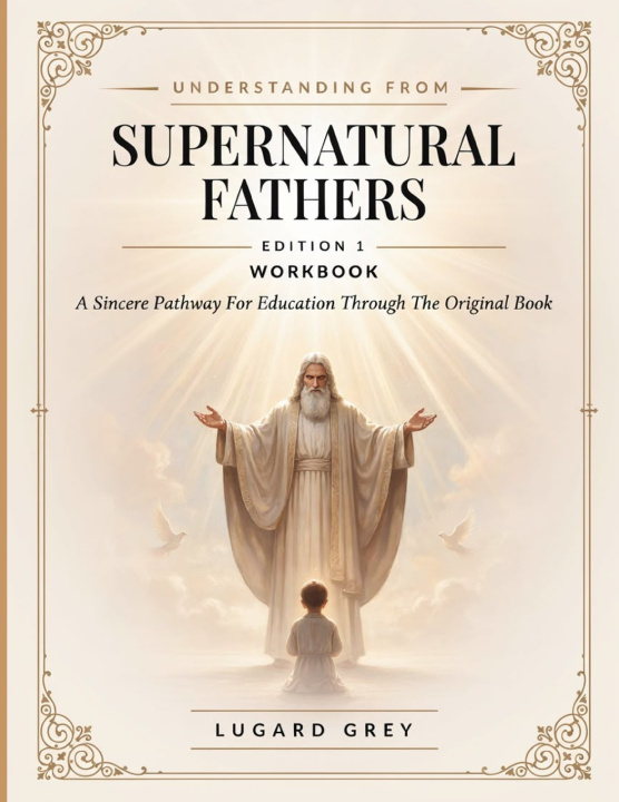 Książka Understanding From Supernatural Fathers Edition 1 Lugard Grey