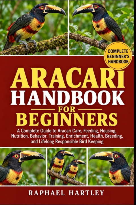 Carte ARACARI HANDBOOK FOR BEGINNERS RAPHAEL HARTLEY
