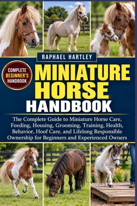 Carte MINIATURE HORSE HANDBOOK RAPHAEL HARTLEY