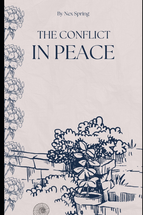 Libro The Conflict In Peace 1 Nex Capewell
