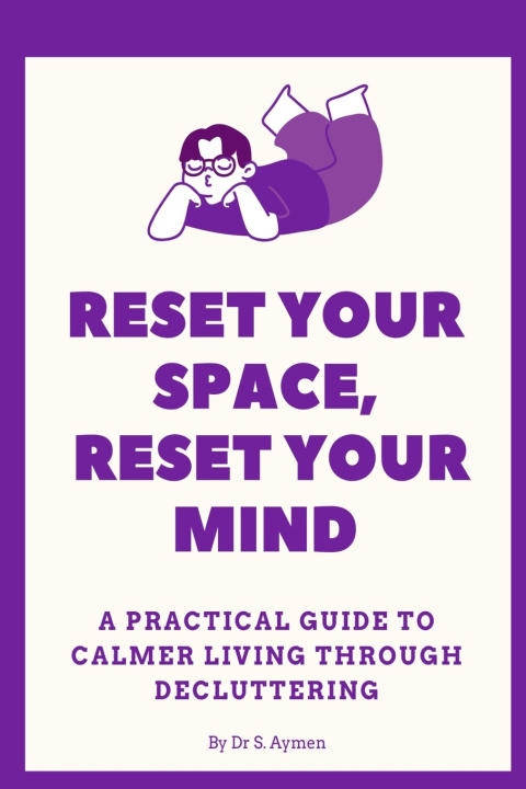 Boek Reset Your Space, Reset Your Mind Aymen Guess