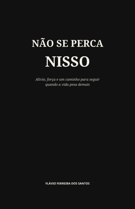 Carte Não se Perca Nisso Flávio Ferreira dos Santos