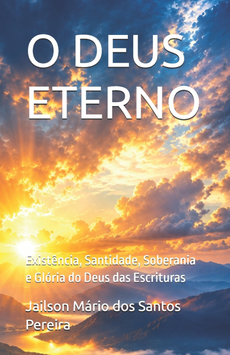 Buch O DEUS ETERNO Jailson Mário dos Santos Pereira