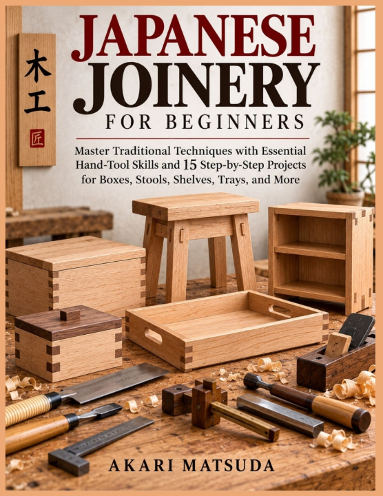 Kniha Japanese Joinery for Beginners Akari Matsuda