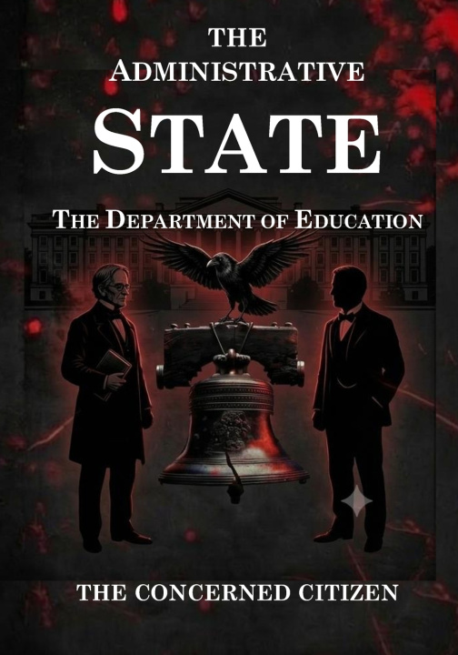Kniha The Administrative State Concerned Citizen