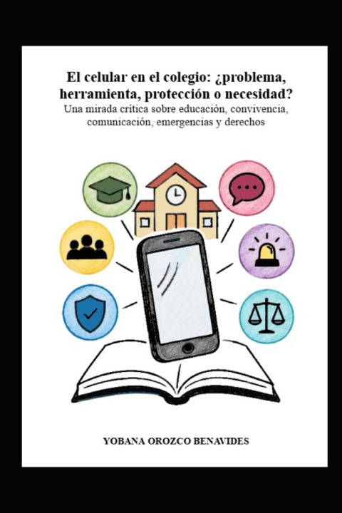 Knjiga El celular en el colegio YOBANA OROZCO BENAVIDES