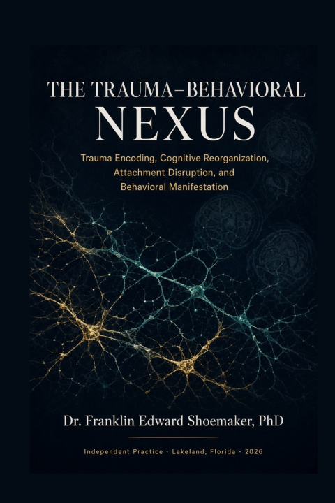 Kniha THE TRAUMA-BEHAVIORAL NEXUS TONYA SHARRETT-SHOEMAKER