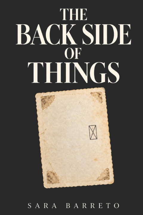 Książka THE BACK SIDE OF THINGS SARA BARRETO