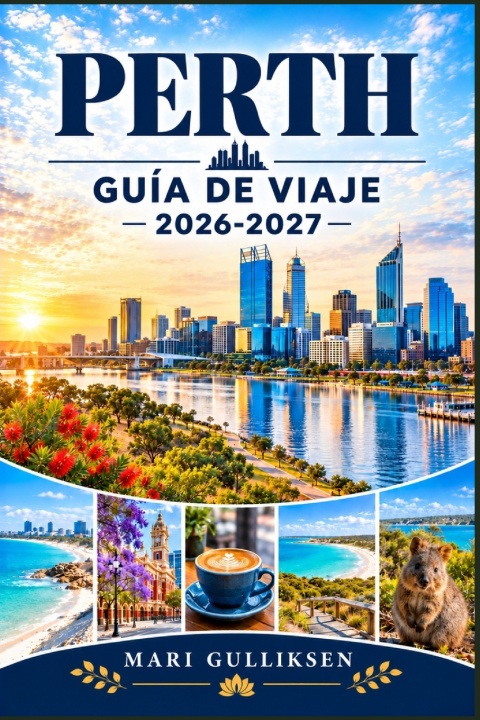 Libro Perth Guía de viaje 2026-2027 Mari Gulliksen