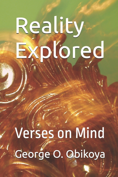 Knjiga Reality Explored George O. Obikoya