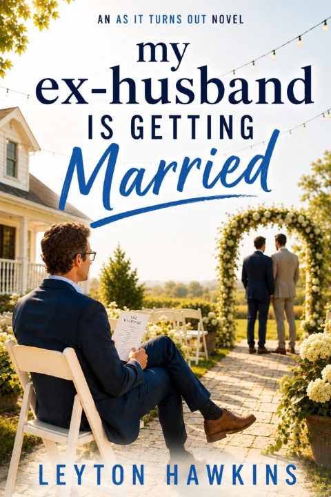 Kniha My Ex-Husband Is Getting Married Leyton Hawkins