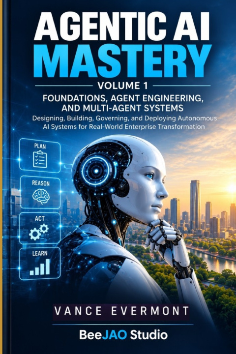 Libro Agentic AI Mastery Vance Evermont